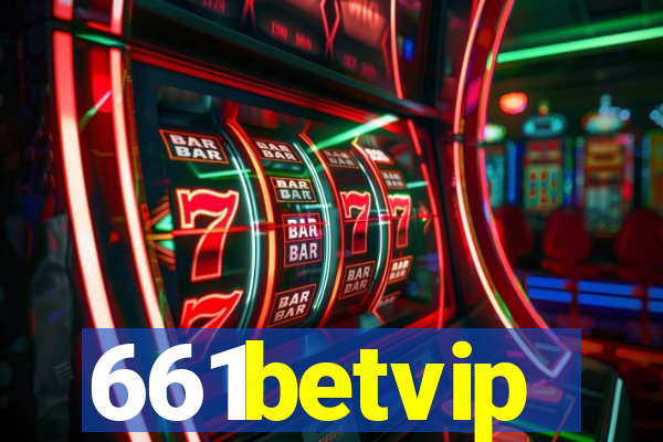 661betvip