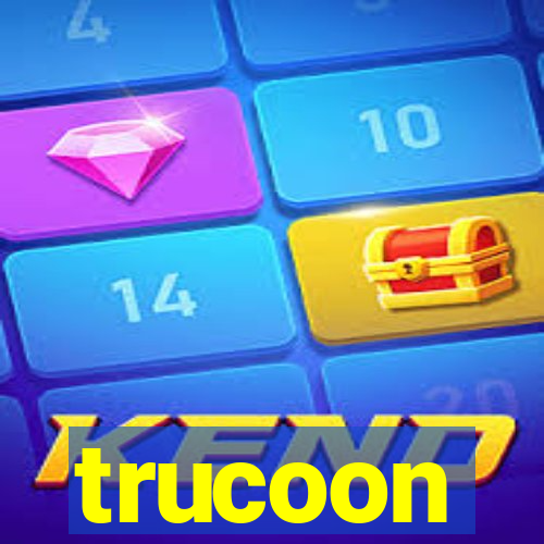 trucoon