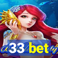 33 bet