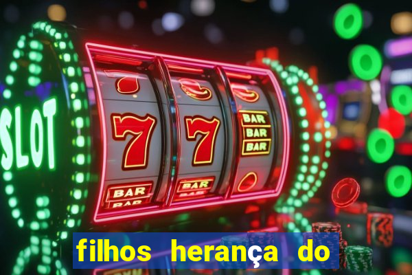 filhos herança do senhor mensagem