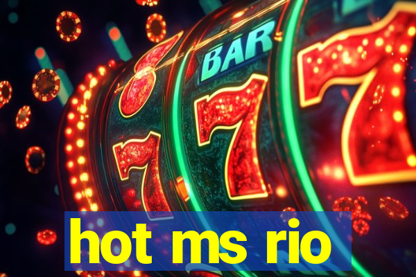 hot ms rio