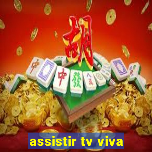 assistir tv viva