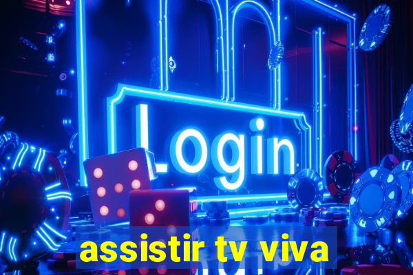 assistir tv viva