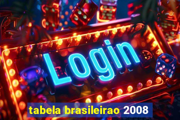 tabela brasileirao 2008