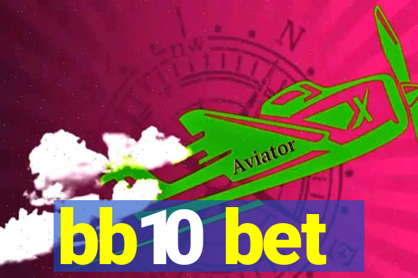 bb10 bet