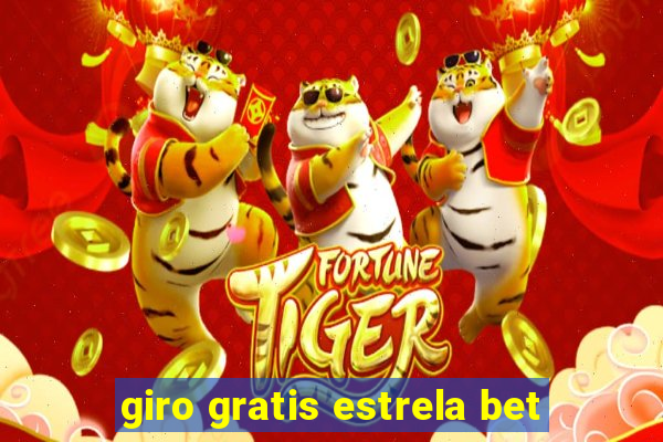 giro gratis estrela bet