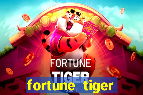 fortune tiger gratis teste