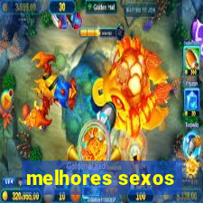 melhores sexos