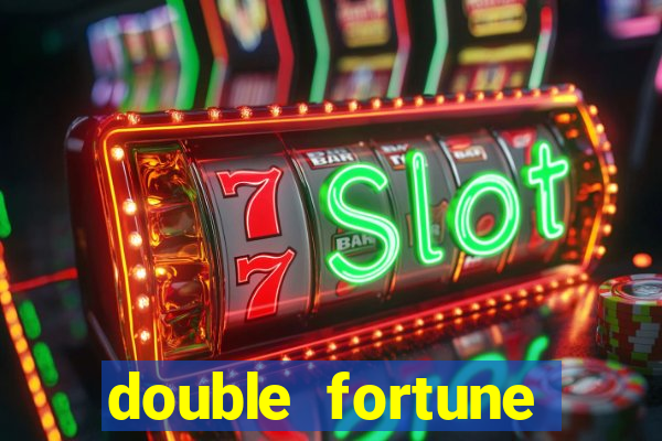 double fortune minutos pagantes