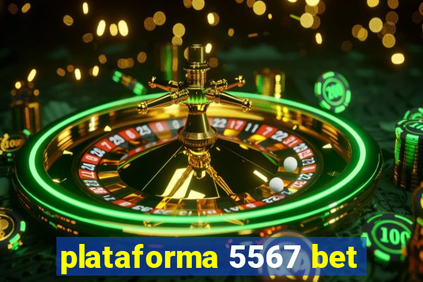 plataforma 5567 bet