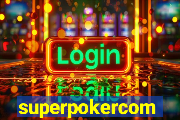 superpokercom