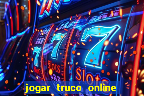 jogar truco online valendo dinheiro