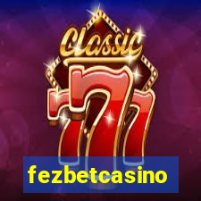 fezbetcasino