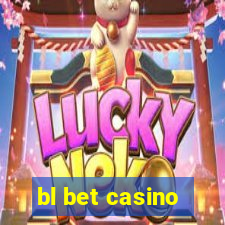 bl bet casino