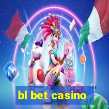 bl bet casino