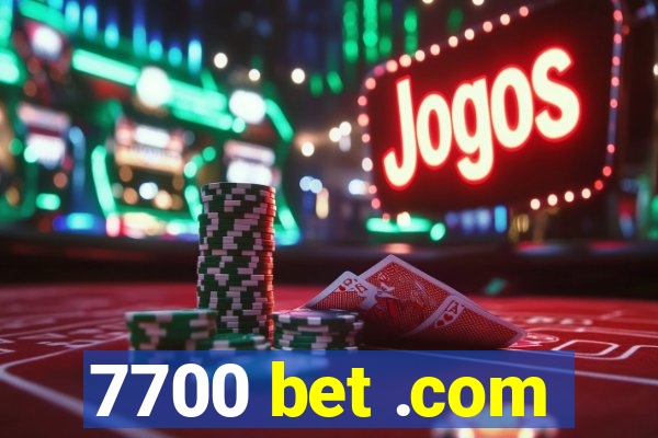 7700 bet .com