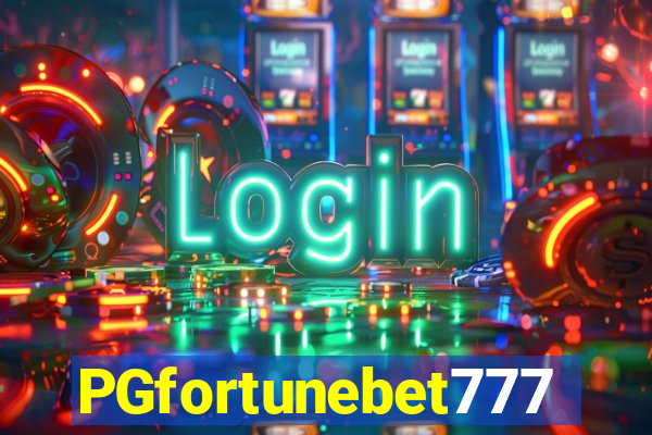 PGfortunebet777