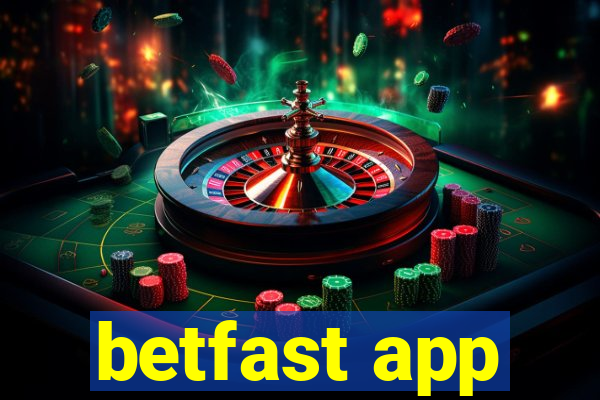 betfast app