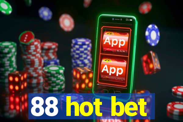 88 hot bet