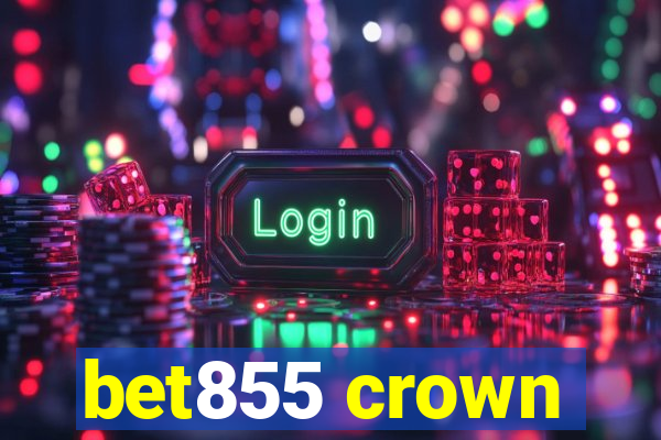 bet855 crown