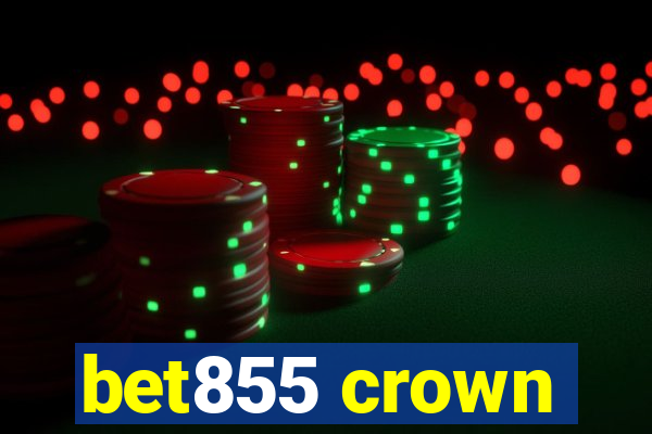 bet855 crown