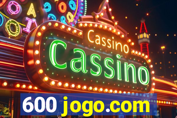 600 jogo.com