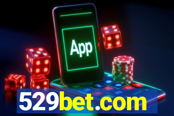 529bet.com