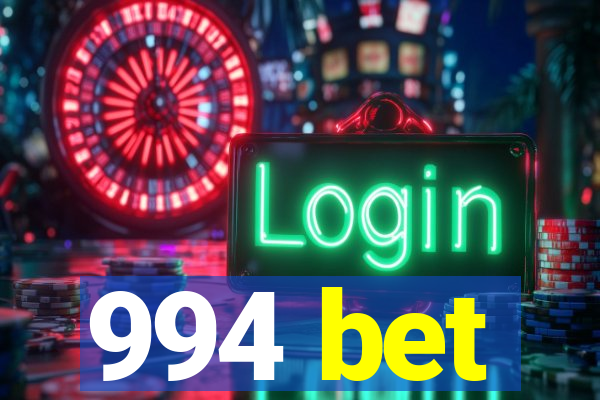 994 bet