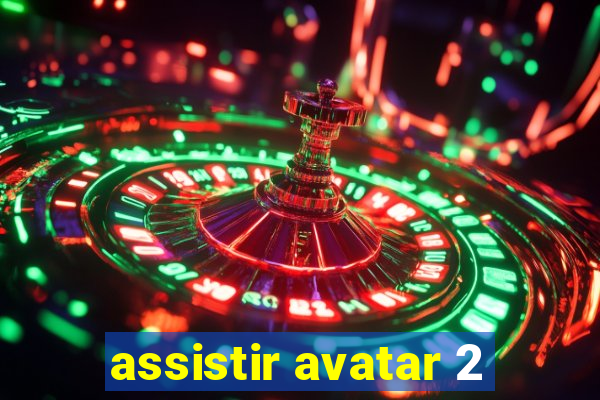 assistir avatar 2