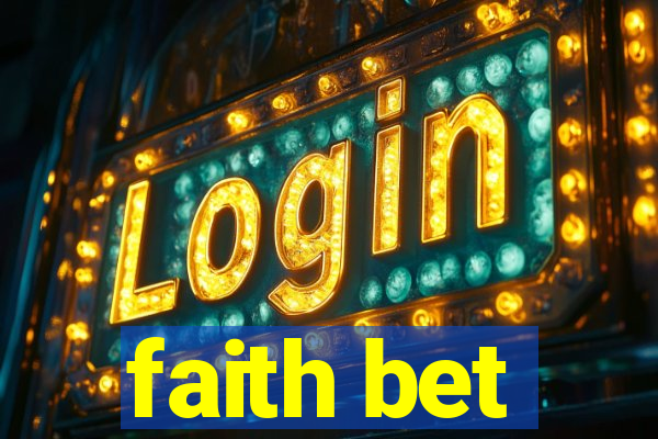 faith bet