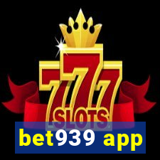 bet939 app