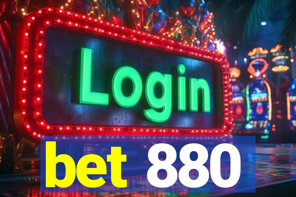 bet 880