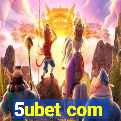 5ubet com