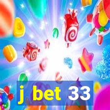 j bet 33