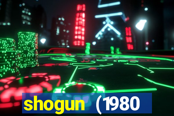 shogun (1980 dublado download)