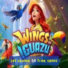 jet casino 50 free spins