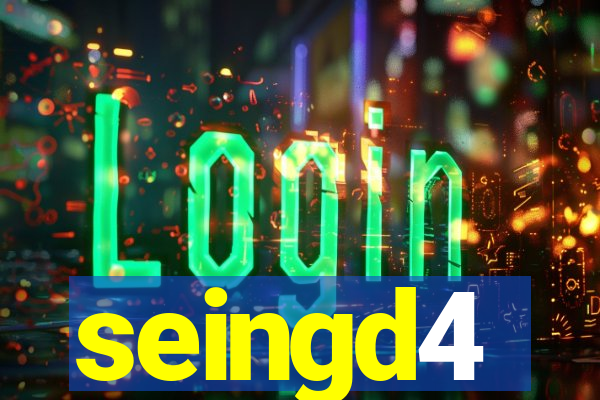 seingd4