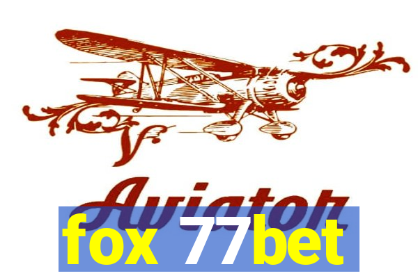 fox 77bet