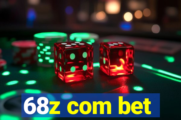 68z com bet