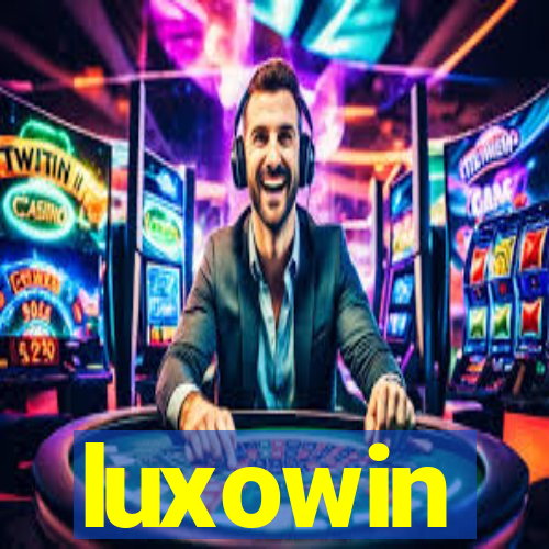 luxowin