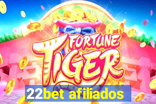 22bet afiliados