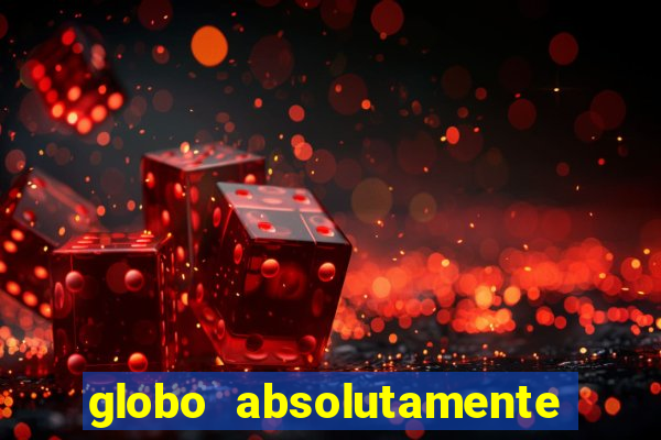 globo absolutamente sobre noticias