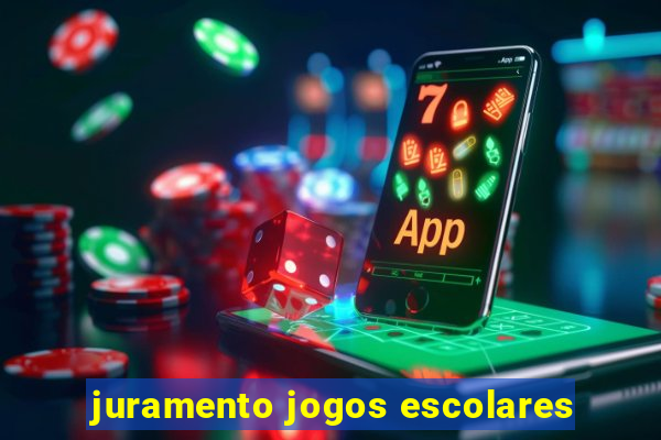 juramento jogos escolares