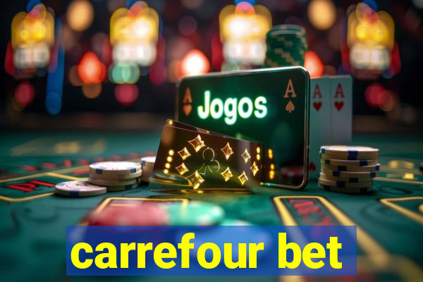 carrefour bet