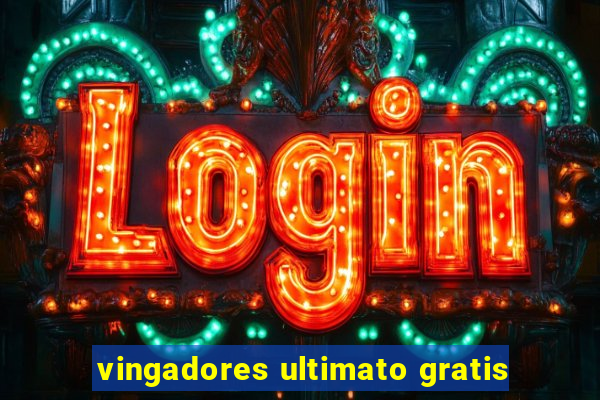 vingadores ultimato gratis