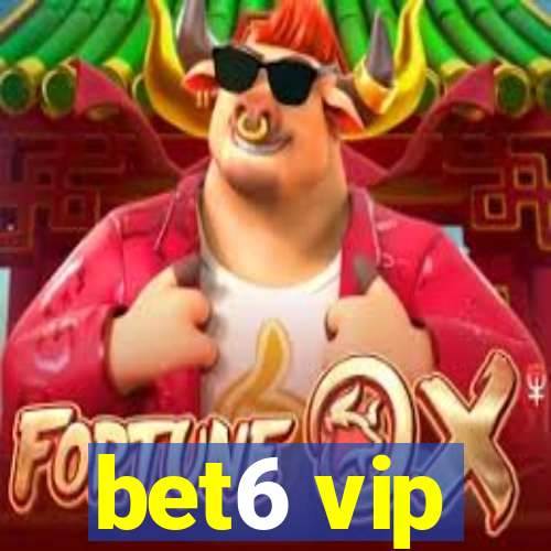 bet6 vip