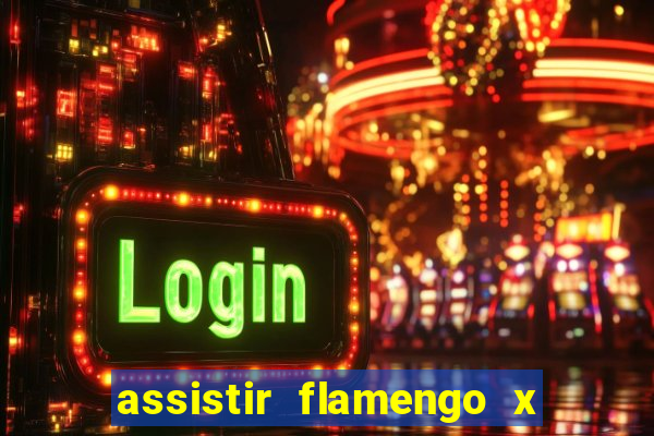 assistir flamengo x bahia multicanais