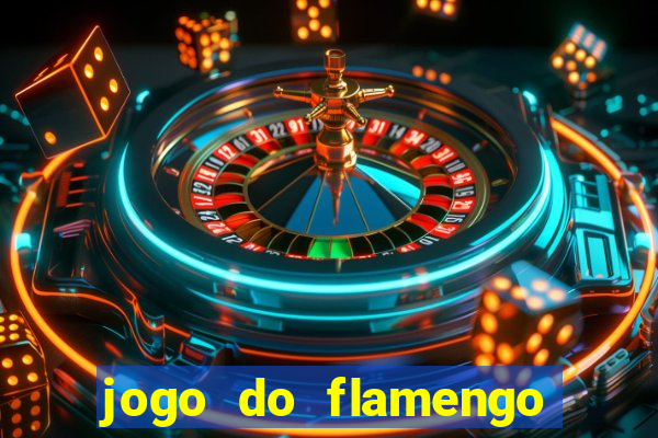 jogo do flamengo multi canais