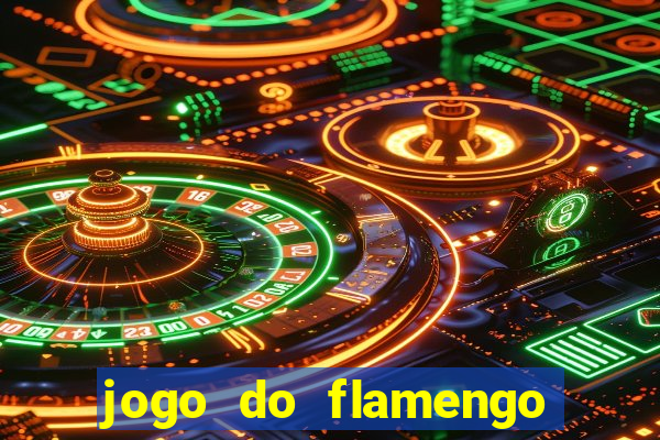 jogo do flamengo multi canais