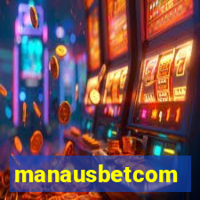 manausbetcom